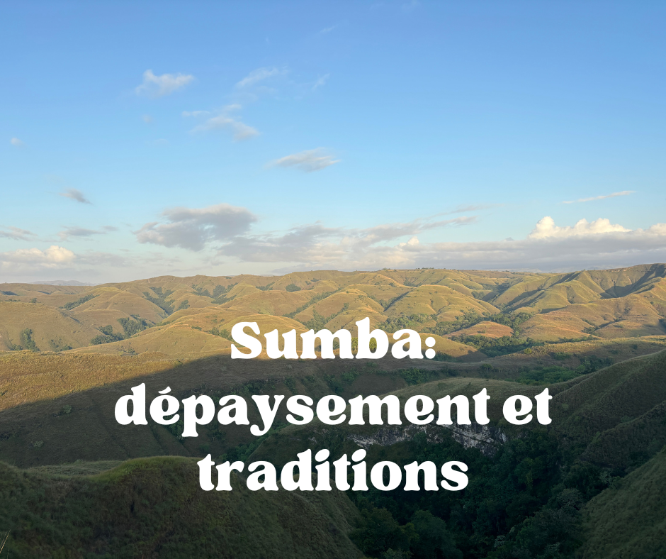 Sumba l’île magique: voyage hors des sentiers battus